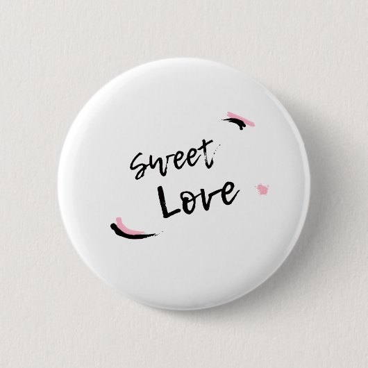 Sweet Love Ronde Button 5,7 Cm (Voorkant)