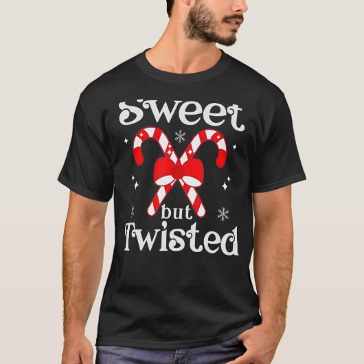 Sweet Maar Twisted Candy Cane Funny Kerstmis T-shirt (Voorkant)