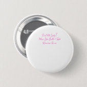 Sweet old lady? More like battle-tested Ronde Button 5,7 Cm (Voorkant /achterkant)