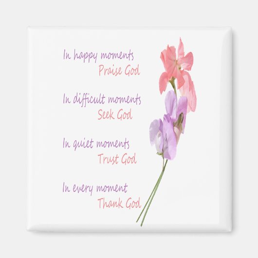 Sweet Pea Floral Inspirerend Seek God Magneet (Voorkant)