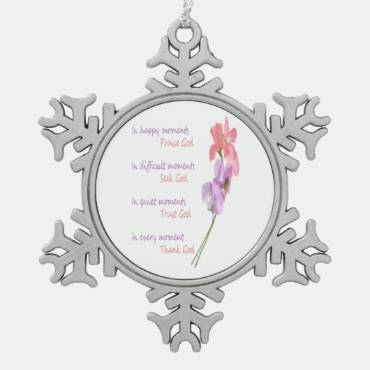 Sweet Pea Flower Inspirerend Seek God Tin Sneeuwvlok Ornament (Voorkant)