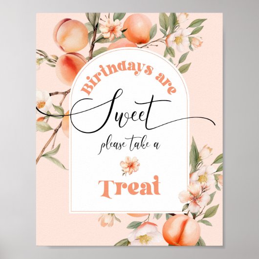 Sweet peach Birthdays are sweet take a treat Poster (Voorkant)