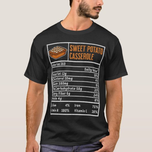 Sweet Potato Casserole Thanksgiving Nutrition T-shirt (Voorkant)