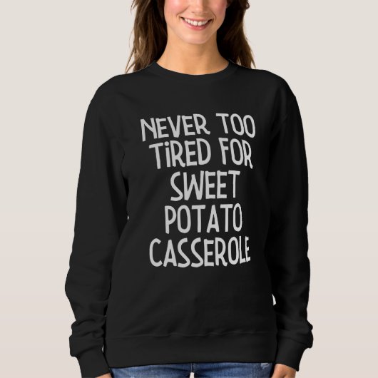 Sweet Potato Casserole Thanksgiving Partij 16 Trui (Voorkant)