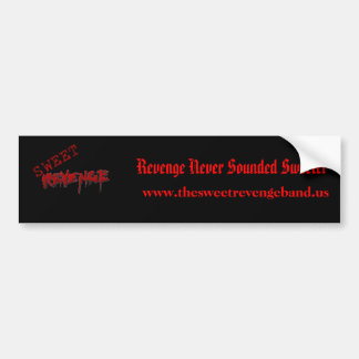 Sweet Revenge Bumpersticker