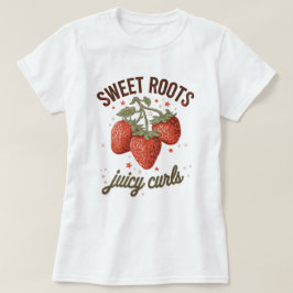 "Sweet Roots" Aardbei Haar Waarderings T-shirt