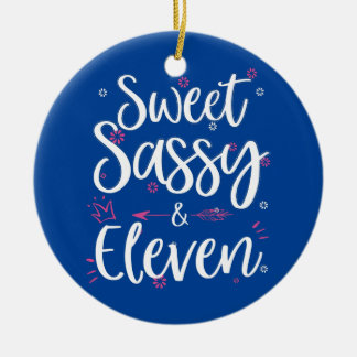 Sweet Sassy Eleven 11 jaar oud 11e verjaardag Keramisch Ornament