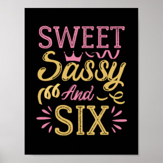 Sweet Sassy en Six, Funny Birthday Gezegden Poster
