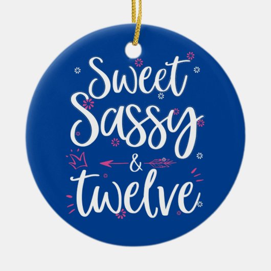 Sweet Sassy Twelve 12 jaar oude 12e verjaardag Keramisch Ornament (Voorkant)