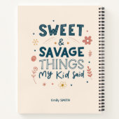 Sweet & Savage Things My Kid Said Quote Notitieboek (Achterkant)
