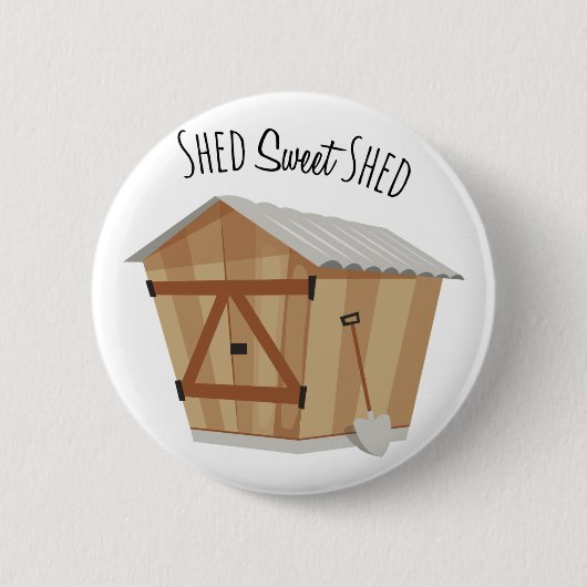 Sweet Shed Ronde Button 5,7 Cm (Voorkant)