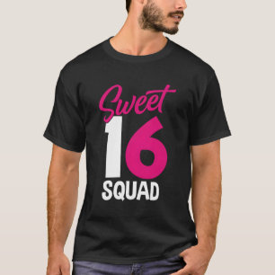 Sweet Sixn Squad Ouders 16e Sweet 16 T-shirt