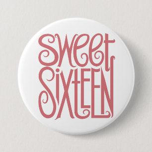 Sweet Sixteen-Button Ronde Button 7,6 Cm