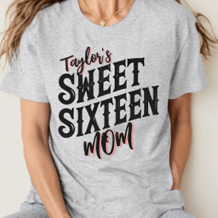 Sweet Sixteen Mom Moderne zwarte en roze tekst T-shirt