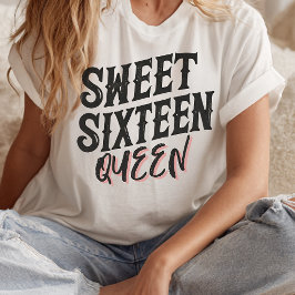 Sweet Sixteen Queen Bold Black & Blush Typography  T-shirt