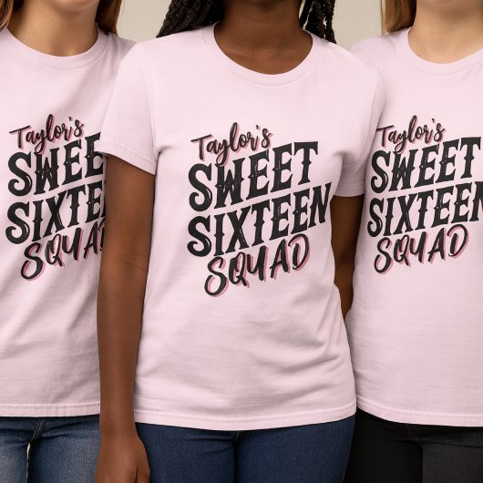 Sweet Sixteen Squad Modern Black and Pink Text T-shirt