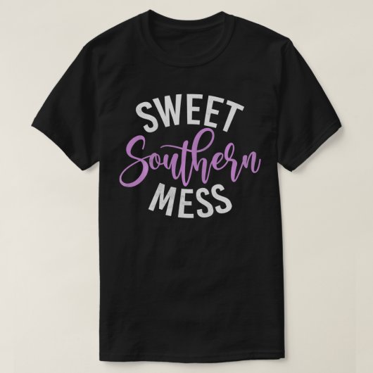 Sweet Southern Mess Southern T-shirt (Design voorkant)