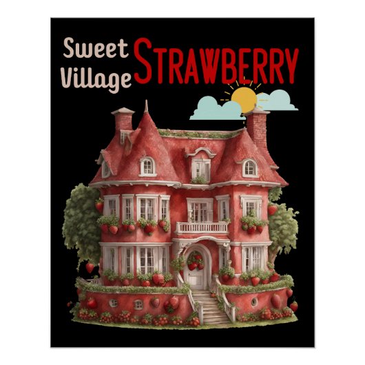 Sweet Strawberry Village Perfect Poster (Voorkant)