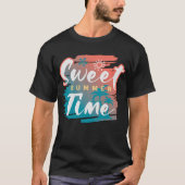 Sweet Summer Time T-shirt (Voorkant)