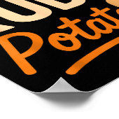 Sweet Tato And Kind Of Rude Tato  Poster (Hoek)