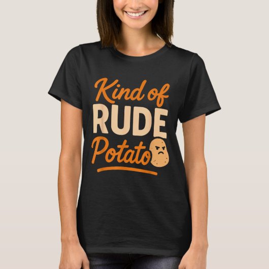 Sweet Tato And Kind Of Rude Tato  T-shirt (Voorkant)
