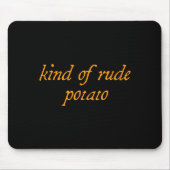 Sweet Tato, Kind Of Rude Tato, Matching Thanksgivi Muismat (Voorkant)