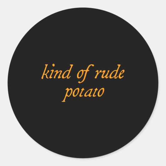 Sweet Tato, Kind Of Rude Tato, Matching Thanksgivi Ronde Sticker (Voorkant)