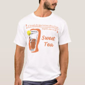 Sweet Tea 2 T-Shirt (Voorkant)