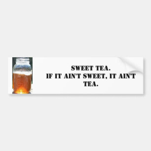 Sweet Tea Bumpersticker