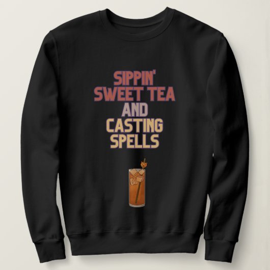 Sweet Tea en Spells Southern Witchy Humor Trui (Design voorkant)