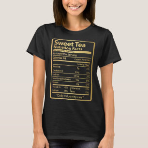 Sweet Tea Nutrition Feiten Voedsel voor Thanksgivi T-shirt