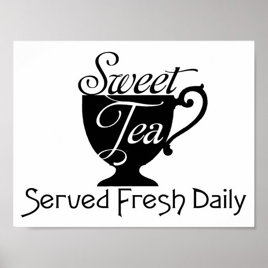 Sweet Tea Served Daily Restaurant Sign Poster (Voorkant)