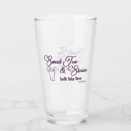 "Sweet Tea & Stories" Drink glas