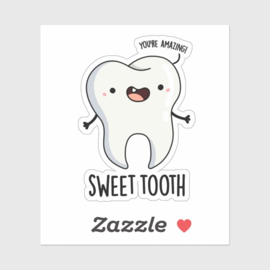 Sweet Tooth Funny Dental Pun Sticker (Vel)