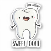 Sweet Tooth Funny Dental Pun Sticker (Voorkant)
