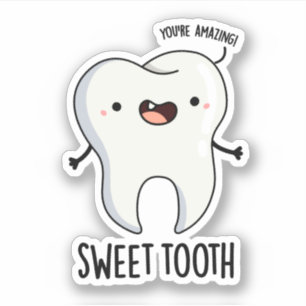 Sweet Tooth Funny Dental Pun Sticker