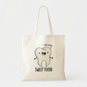 Sweet Tooth Funny Dental Pun Tote Bag (Voorkant)