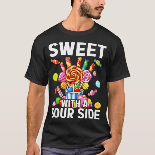 Sweet With A Sour Side Funny Candy Patch Delicious T-shirt (Voorkant)