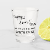 Sweet Youth RIP 20s 30th Birthday Shot Glass Shot Glas (Voorkant)