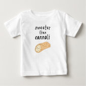 Sweeter dan Cannoli Baby Shirt (Voorkant)