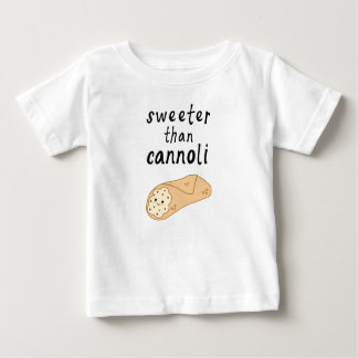 Sweeter dan Cannoli Baby Shirt