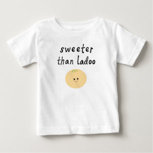 Sweeter dan Ladoo Baby Shirt