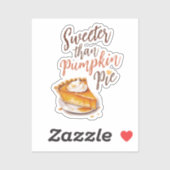 Sweeter dan Pumpkin Pie Sticker (Vel)