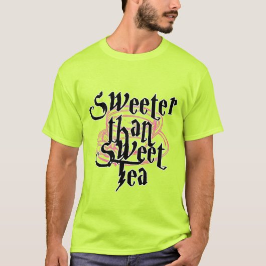 Sweeter dan Sweet Tea T-shirt (Voorkant)