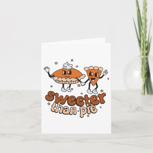 Sweeter Than Pie Byby Herfst Herfst Thanksgiving H Kaart (Voorkant)