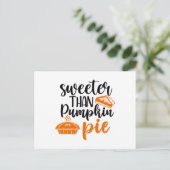 Sweeter Than Pumpkin Pie Briefkaart (Staand voorkant)