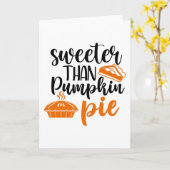 Sweeter Than Pumpkin Pie Kaart (Gele Bloem)