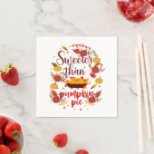 Sweeter Than Pumpkin Pie Thanksgiving Servet (Insitu)