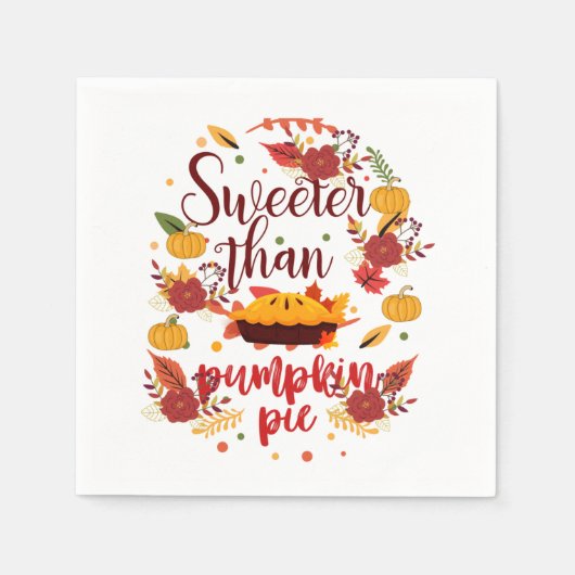 Sweeter Than Pumpkin Pie Thanksgiving Servet (Voorkant)