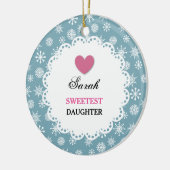 Sweetest DAUGHTER Blue and White Snowflakes S12Z Keramisch Ornament (Links)